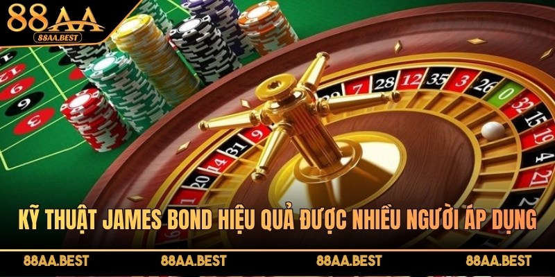 Chiến thuật tối ưu tăng tỷ lệ thắng Roulette online tại 88AA 3 Kỹ thuật James Bond hiệu quả được nhiều người áp dụng