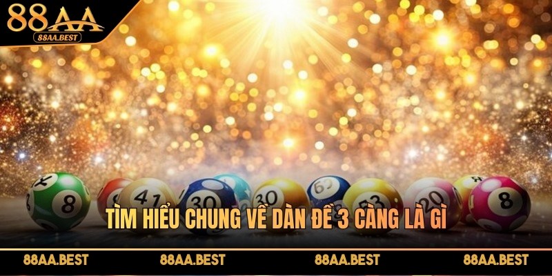 Tìm hiểu chung về dàn đề 3 càng là gì